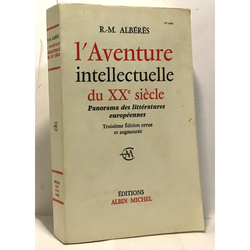 L'aventure intellectuelle du XXe siècle - panorama des...