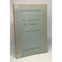 Les mimiques (Dumas) Le Language (Ombredane) - TOME TROISIEME -...