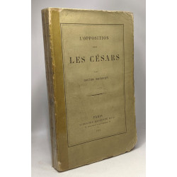 L'opposition sous les Césars