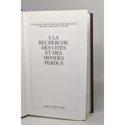 A la recherche des cités et des mondes perdus