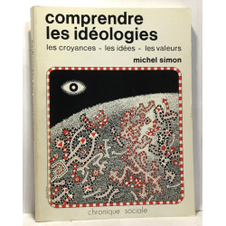 Comprendre les idéologies