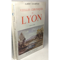 Lyon au XVIIIe siècle + Vieilles chroniques de Lyon (10e série) +...