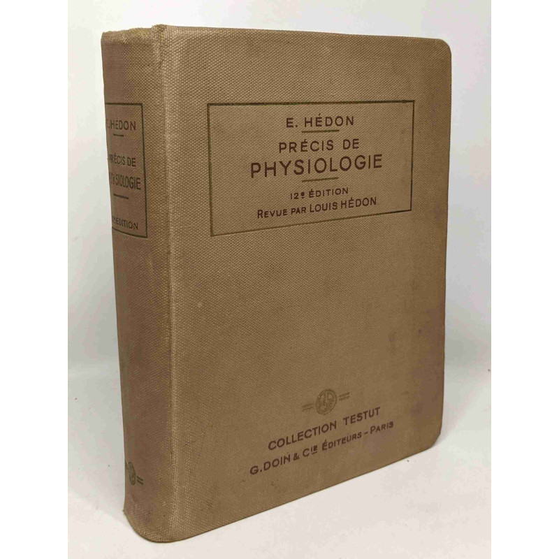 Précis de physiologie - 12e édition revue corrigée et mise à jour...