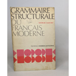 Grammaire structurale du français moderne