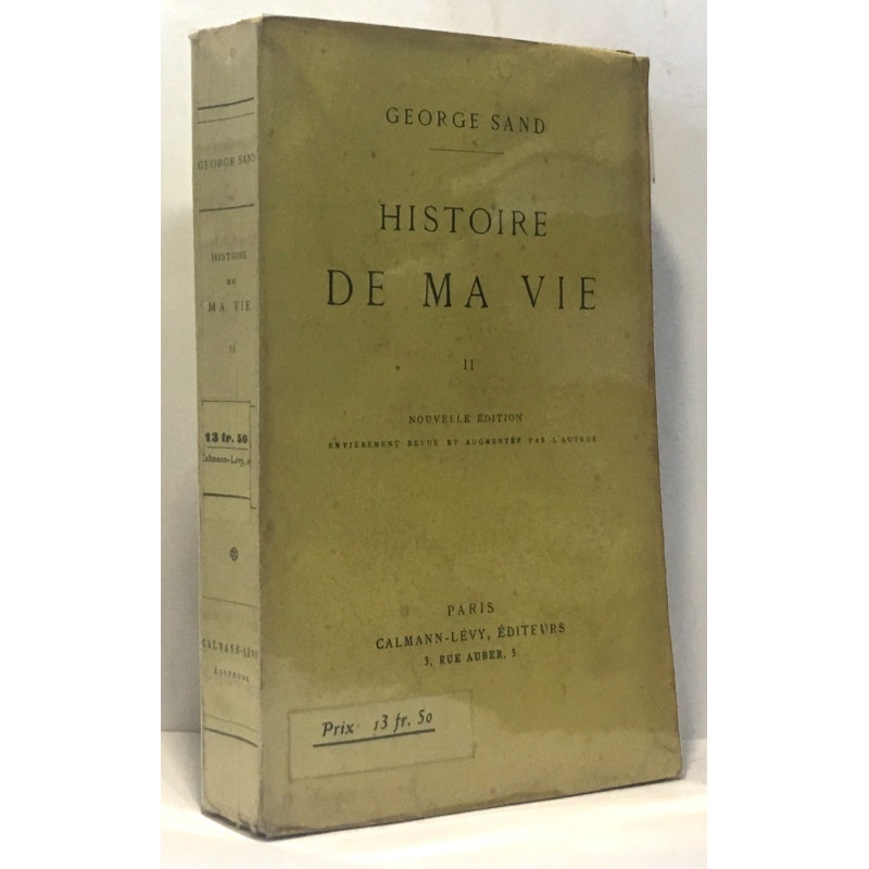 Histoire de ma vie tome second - nouvelle édition entièrement...