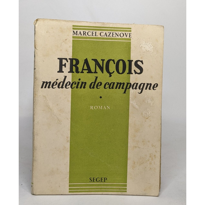 François médecin de camgne