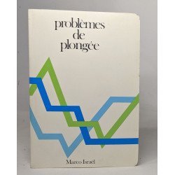 Problèmes de plongée - annales de l'examen du brevet d'état de...