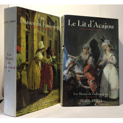 Les dames du Faubour + Le Lit d'acajou --- tome un et deux