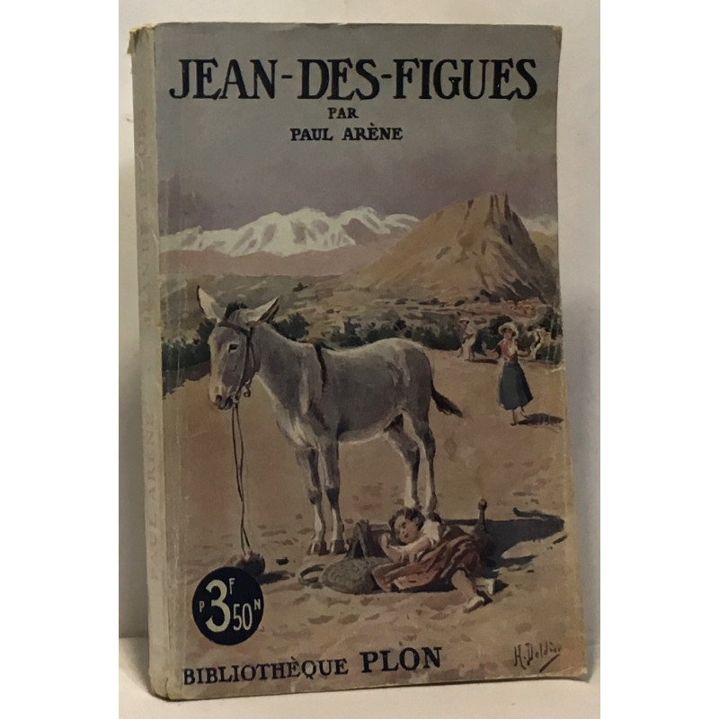 Jean-des-figues suivi de Le Tor d'Entraÿs