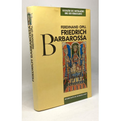 Friedrich Barbarossa - gestalten des mittelalters und der renaissance