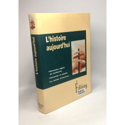 L'histoire aujourd'hui : Nouveaux objets de recherche courants et...