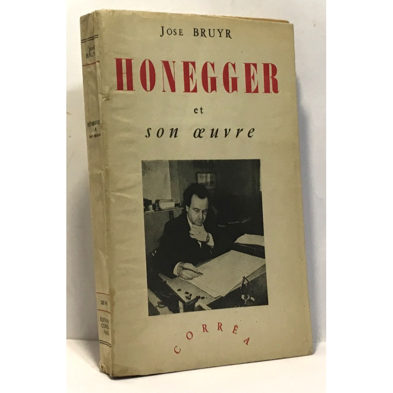 Honegger et son oeuvre