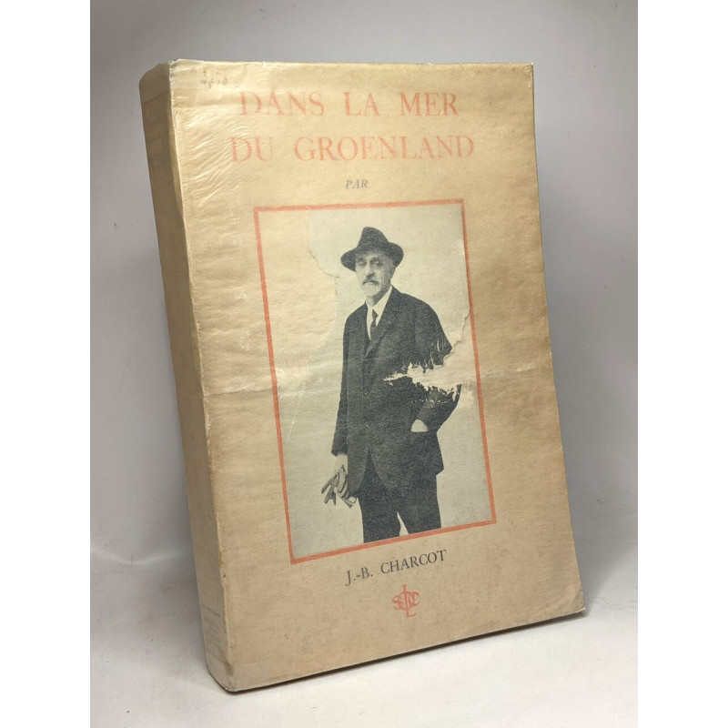 Dans la mer du Groenland - les croisières du "pourquoi pas?" -...