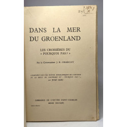 Dans la mer du Groenland - les croisières du "pourquoi pas?" -...
