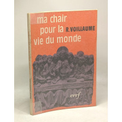 Ma chair pour la vie du monde