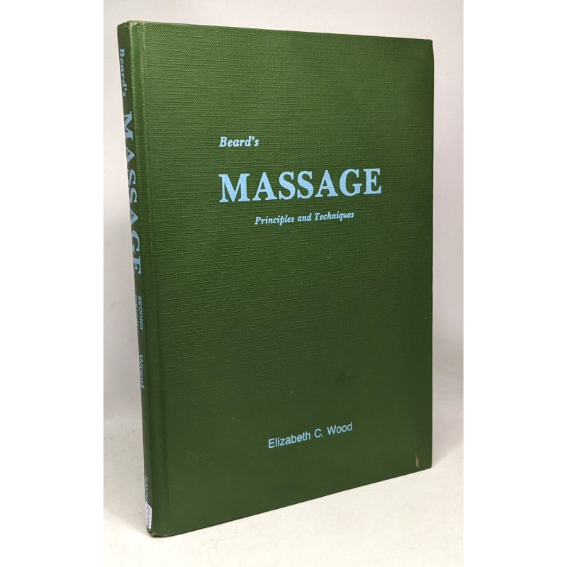 Beard's massage - principles and techniques - second edition