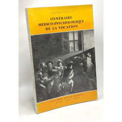 Itinéraire médico-psychologique de la vocation