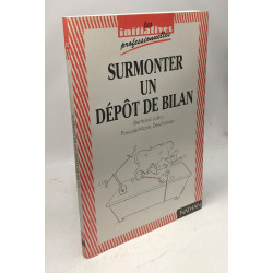 Surmonter un dépôt de bilan (Initiatives)