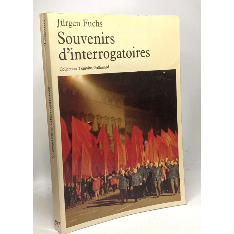 Souvenirs d'interrogatoires - Coll. témoins