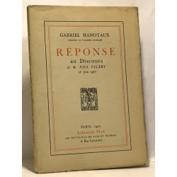 Réponse au Discour de M. Paul Valéry (16 juin 1927)