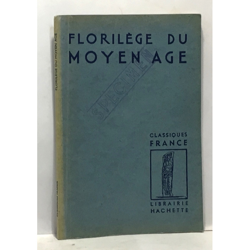 Florilège du Moyen Age