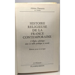 Histoire religieuse de la France contemporaine - L'église...