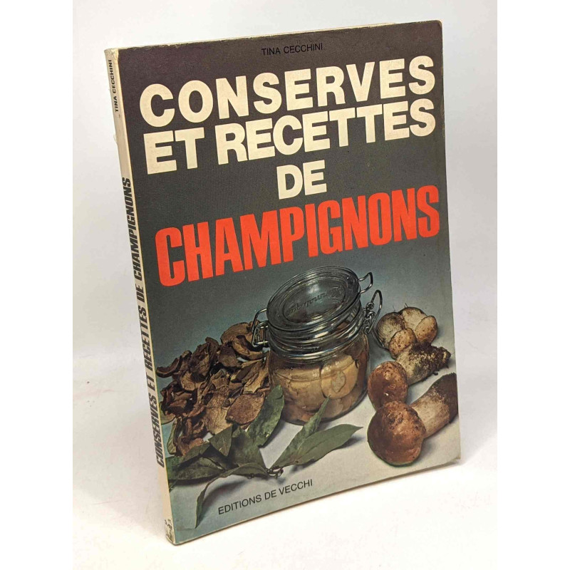 Conserves et recettes de champignons