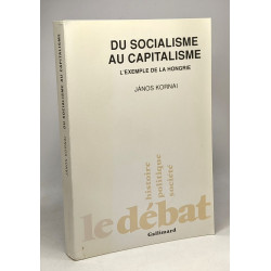 Du socialisme au capitalisme: L'exemple de la Hongrie