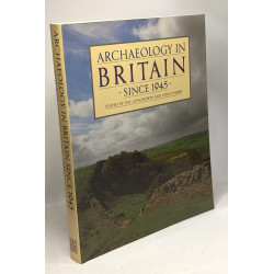 Archaeology in Britain Since 1945