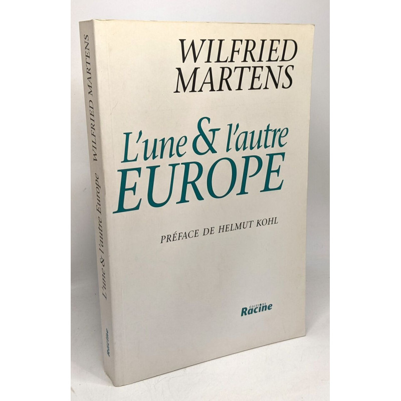 L'une et l'autre Europe - préface de Helmut Kohl