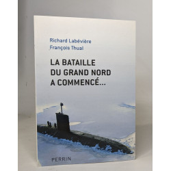 La bataille du Grand Nord a commencé