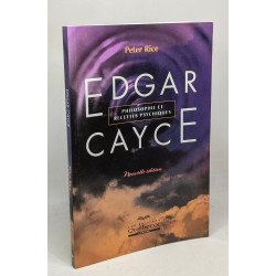 Edgar Cayce : Philosophie et recettes psychiques