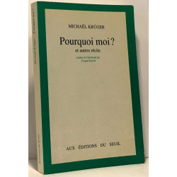 Pourquoi moi? et autres récits