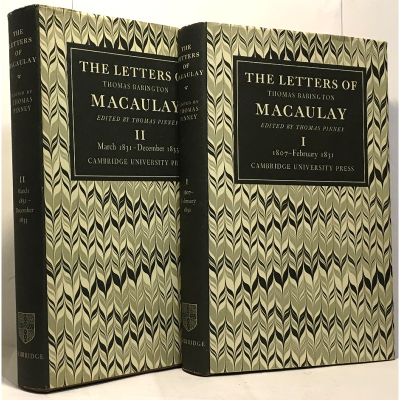 The letters of Thomas Babington Macaulay edited by Thomas Pinney...