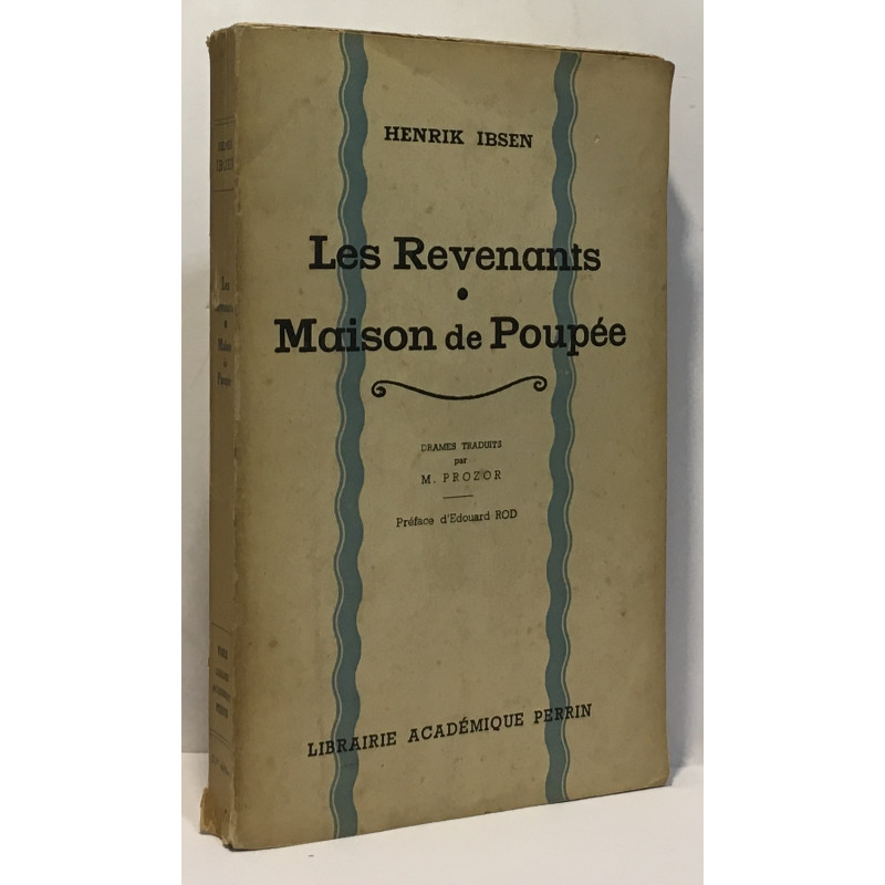 Les revenants - Maison de poupée - drames traduits par Prozor...