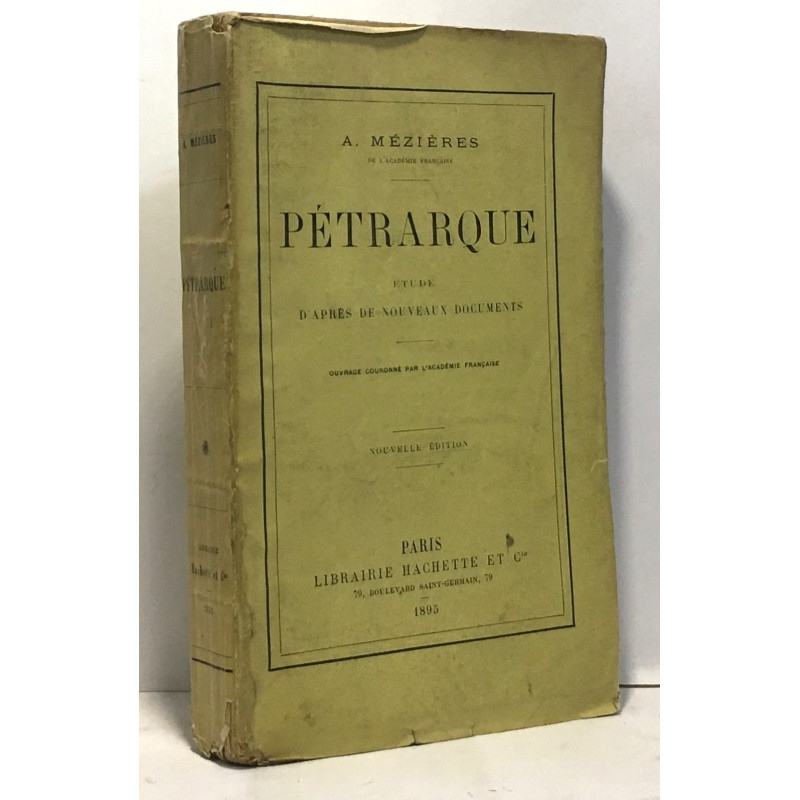 Pétrarque - étude d'après de nouveaux documents