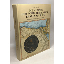 Die Münzen der römischen Kaiser in Alexandrien: Die Bestände des...