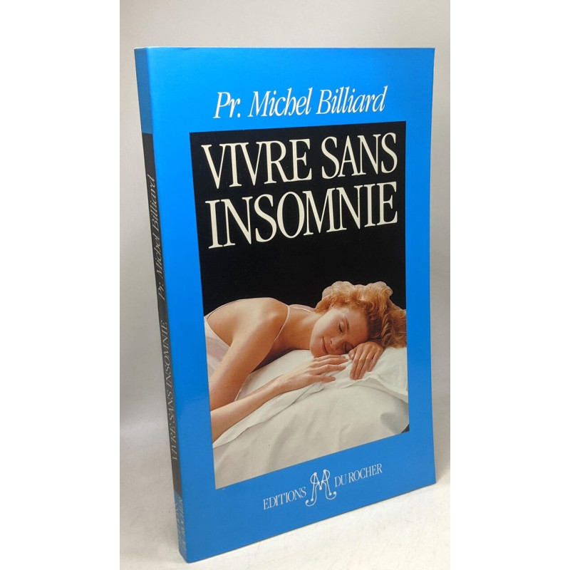 Vivre sans insomnie