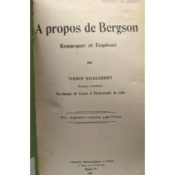À propos de Bergson remarques et esquisses