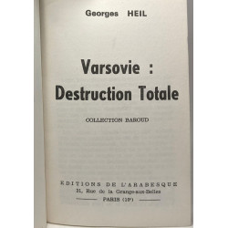 Varsovie destruction totale - Varsovie 1944 /