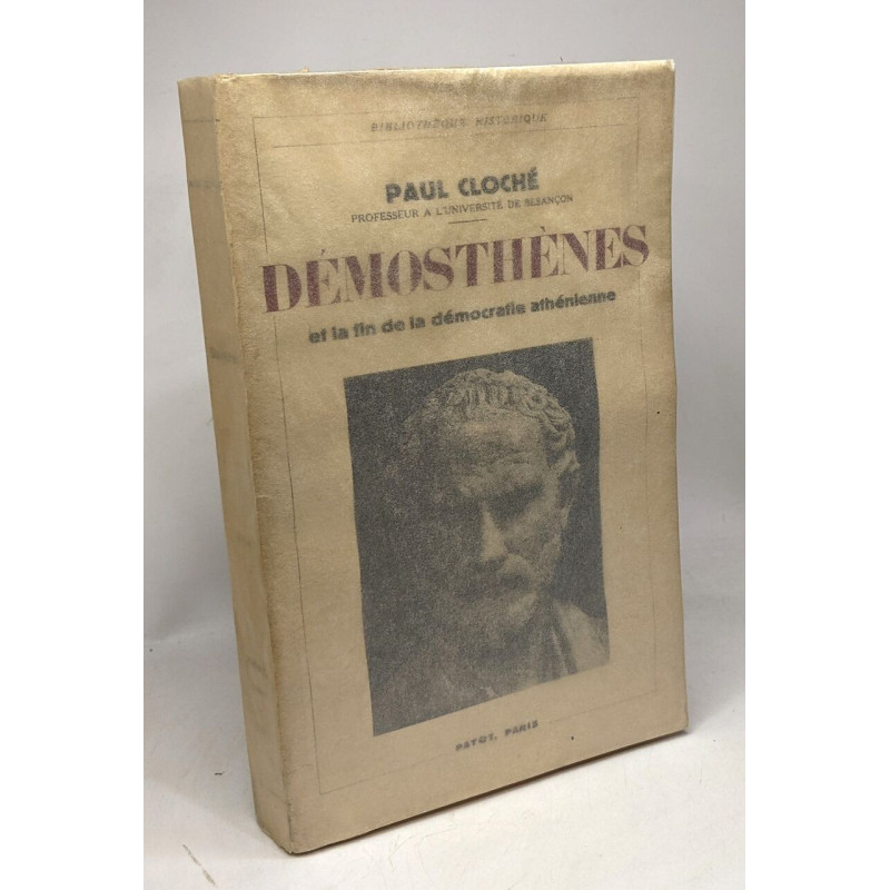 Démosthènes et la fin de la démocratie athénienne - avec une carte...