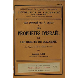 Des prophètes à Jésus - Les prophètes d'Israël et les débuts du...