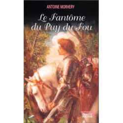 Le fantôme du Puy-du-Fou