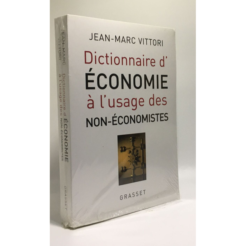 Dictionnaire d'économie à l'usage des non-économistes