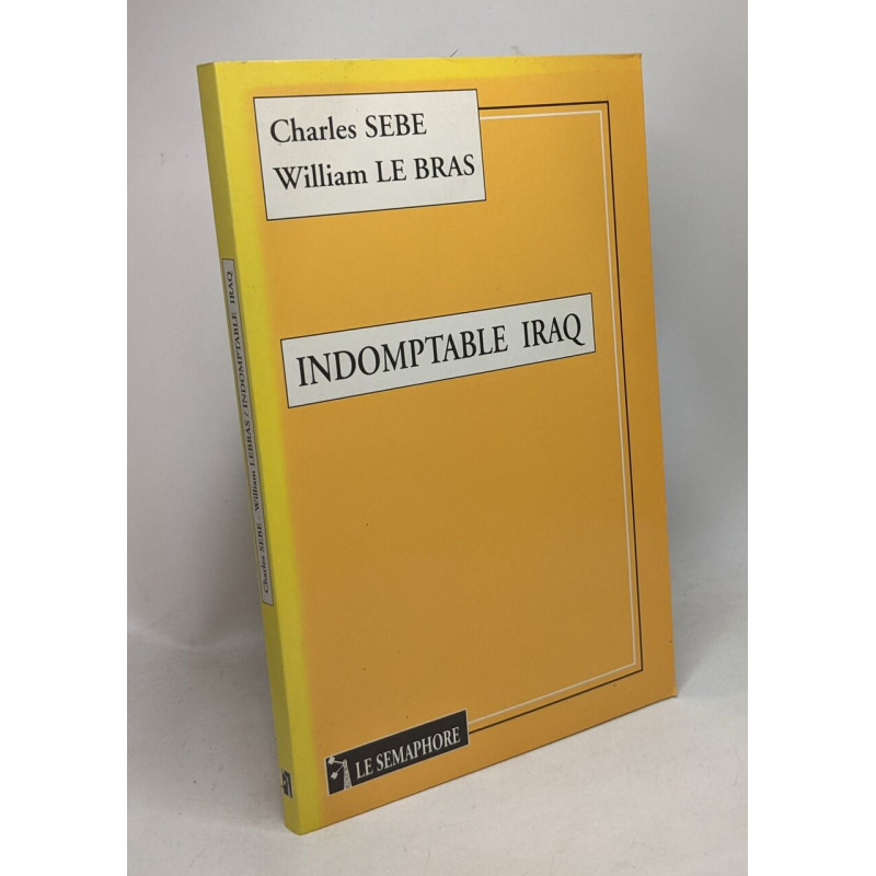 Indomptable Iraq