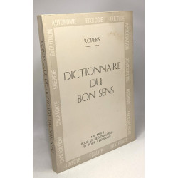 Dictionnaire du bon sens 100 mots pour le régionalisme et pour...