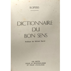 Dictionnaire du bon sens 100 mots pour le régionalisme et pour...