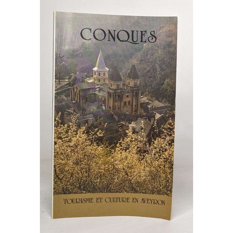 Conques tourisme et culture en aveyron