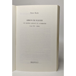 Abbon de Fleury: Un moine savant combatif (vers 950-1004)