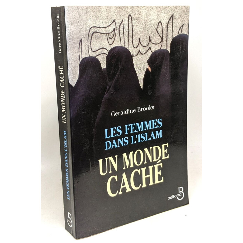 Les femmes dans l'islam : Un monde caché